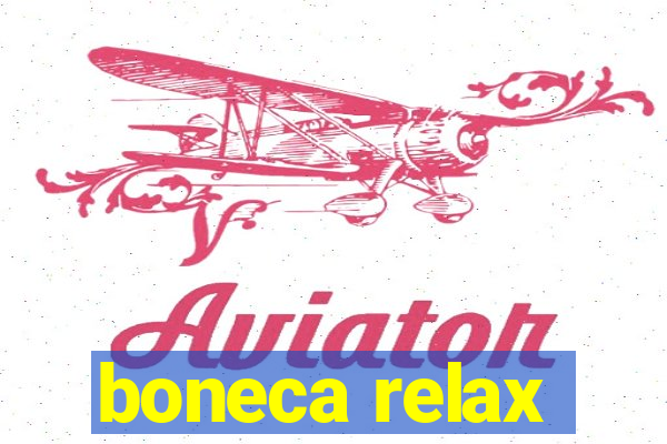 boneca relax